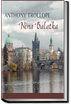 Nina Balatka | Anthony Trollope